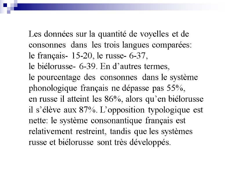 Les données sur la quantité de voyelles et de consonnes  dans  les